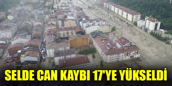 Selde can kaybı 17'ye yükseldi