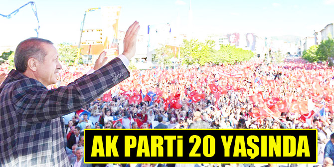 AK Parti 20 yaşında