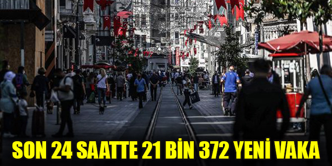 Son 24 saatte 21 bin 372 yeni vaka