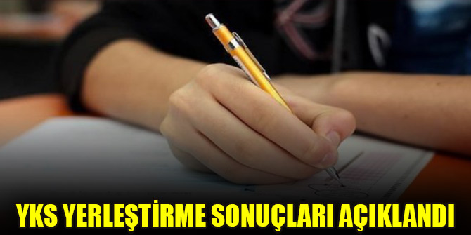 ÖSYM Başkanı duyurdu: YKS yerleştirme sonuçları açıklandı