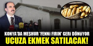 Konya'da meşhur Fenni Fırın geri dönüyor! Ucuza ekmek satılacak