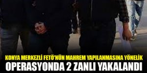 Konya merkezli FETÖ'nün mahrem yapılanmasına yönelik operasyonda 2 zanlı yakalandı