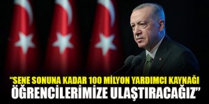 Cumhurbaşkanı Erdoğan: Sene sonuna kadar 100 milyon yardımcı kaynağı öğrencilerimize ulaştıracağız
