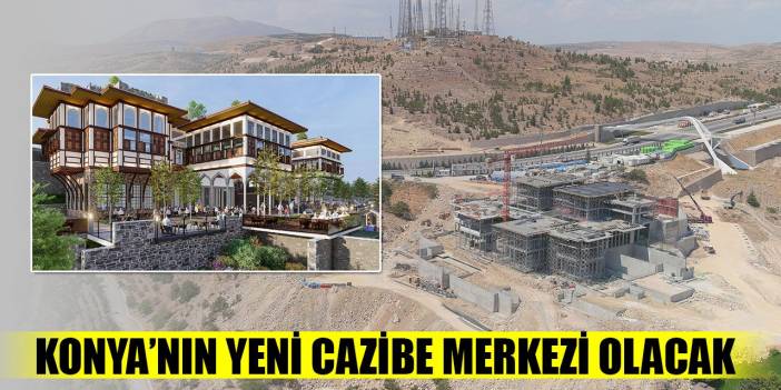 Akyokuş Kasrı, Konya’nın yeni cazibe merkezi olacak