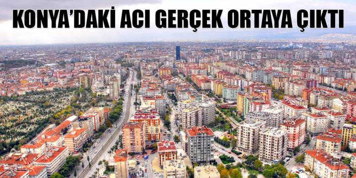 Konya’daki binalarda acı gerçek ortaya çıktı