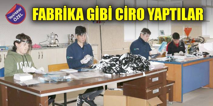 Fabrika gibi ciro yaptılar