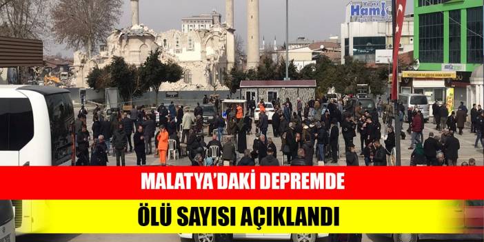 Malatya'daki 5,6 büyüklüğündeki depremden acı haber