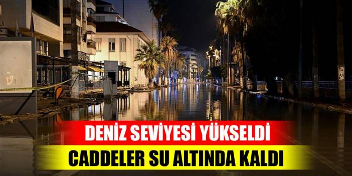 İskenderun'da denizin yükselmesi sonucu su baskını