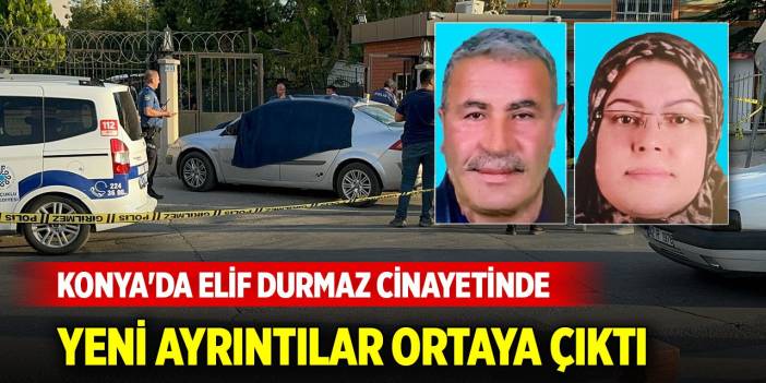 Konya’da karısını oğlunun gözleri önünde öldürmüştü! Sebebi yasak aşk çıktı