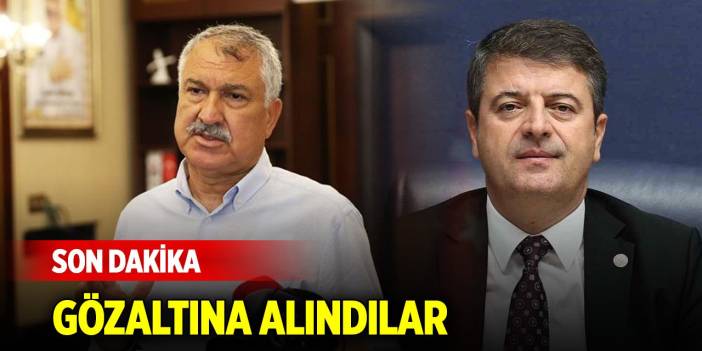 Adana Büyükşehir Belediye Başkanı Karalar ve Adıyaman Belediye Başkanı Tutdere gözaltına alındı