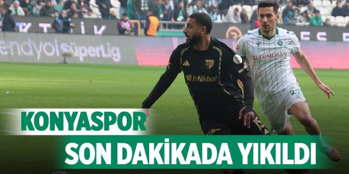 Konyaspor son dakikada yıkıldı!