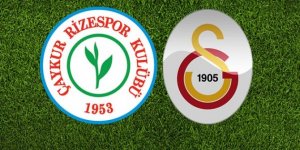 Galatasaray ile Çaykur Rizespor 38. randevuda