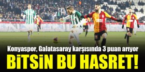 Konyaspor, Galatasaray karşısında 3 puan arıyor
