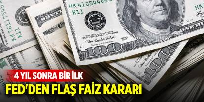 Fed'den flaş faiz kararı