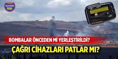 Bombalar önceden mi yerleştirildi? Çağrı cihazları patlar mı?