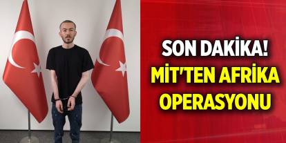 Son Dakika! MİT'ten Afrika operasyonu... Ahmet Baykara yakalandı