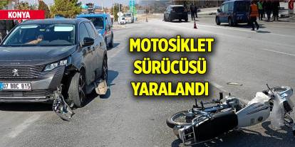 Konya'daki kazada motosiklet sürücüsü yaralandı