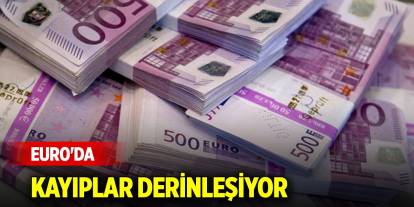 Euro'da kayıplar derinleşiyor: Son 1 yılın en düşük seviyesi