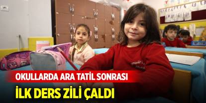 Okullarda ara tatil sonrası ilk ders zili çaldı