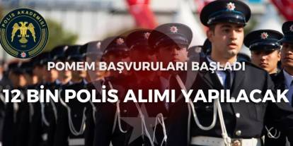 12 bin polis alınacak