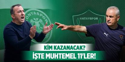 Konyaspor-Hatayspor, Muhtemel 11'ler!