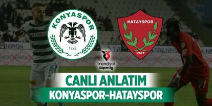 Konyaspor, Hatayspor'u ağırlıyor! Canlı