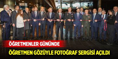 Öğretmenler Gününde Öğretmen Gözüyle Fotoğraf Sergisi açıldı