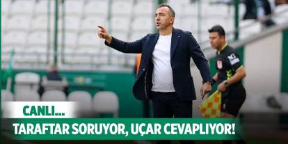 Konyaspor taraftarı Uçar'a soruyor!