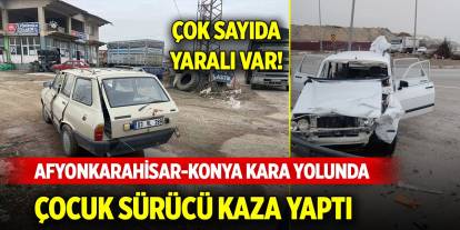 Afyonkarahisar-Konya kara yolunda çocuğun kullandığı araç kaza yaptı: Çok sayıda yaralı var