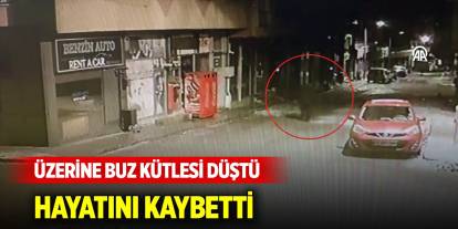 Erzurum'da üzerine buz kütlesi düşen genç hayatını kaybetti