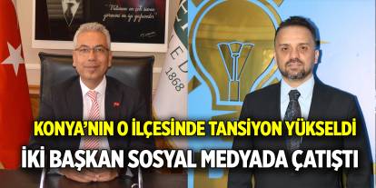 Konya’nın o ilçesinde tansiyon yükseldi  Belediye Başkanı ile parti başkanı atıştı