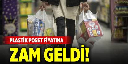 Plastik poşet fiyatına zam geldi! İşte 2025 yılı plastik poşet fiyatı