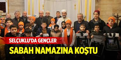 Selçuklu'da gençler sabah namazına koştu