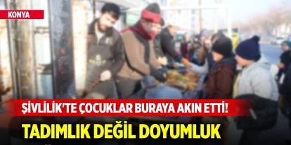 Konya'da Şivlilik'te çocuklar buraya akın etti! Tadımlık değil doyumluk dağıttılar