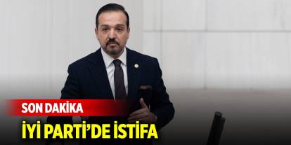 Son Dakika! İYİ Parti Sözcüsü Kürşad Zorlu istifa etti