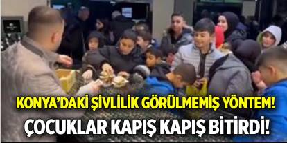 Konya’daki Şivlilik görülmemiş yöntem  çocuklar kapış kapış bitirdi