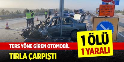 Konya'da ters yöne giren otomobil tırla çarpıştı: 1 ölü, 1 yaralı