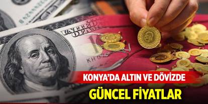 Konya'da altın ve dövizde güncel fiyatlar (4 Ocak 2025)