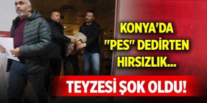 Konya'da "Pes" dedirten hırsızlık... Teyzesi şok oldu!