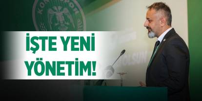 İşte Konyaspor yönetimi