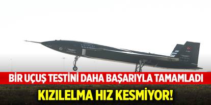 Kızılelma hız kesmiyor! Bir uçuş testini daha başarıyla tamamladı