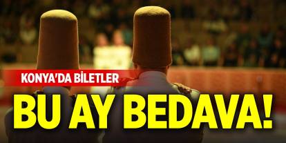 Konya'da biletler bu ay bedava!