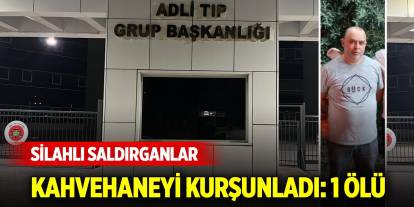 İzmir'de silahlı saldırganlar kahvehaneyi kurşunladı: 1 ölü, 3 gözaltı