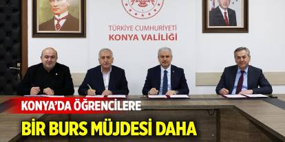 Konya’da öğrencilere bir burs müjdesi daha