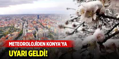 Meteorolojiden Konya'ya uyarı geldi! 5 günlük detaylı hava durumu