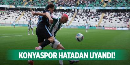 Konyaspor sonradan açıldı!