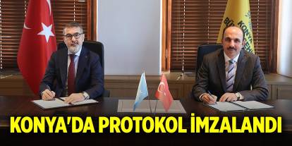 Konya'da protokol imzalandı