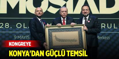 Kongreye Konya'dan güçlü temsil
