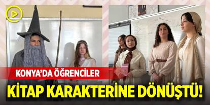 Konya’da öğrenciler kitap karakterine dönüştü!
