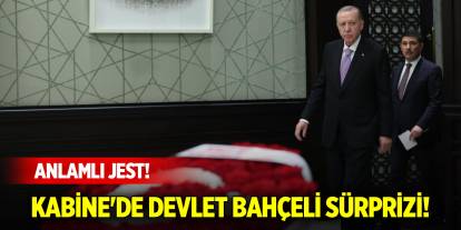 Kabine'de Devlet Bahçeli sürprizi! Anlamlı jest!